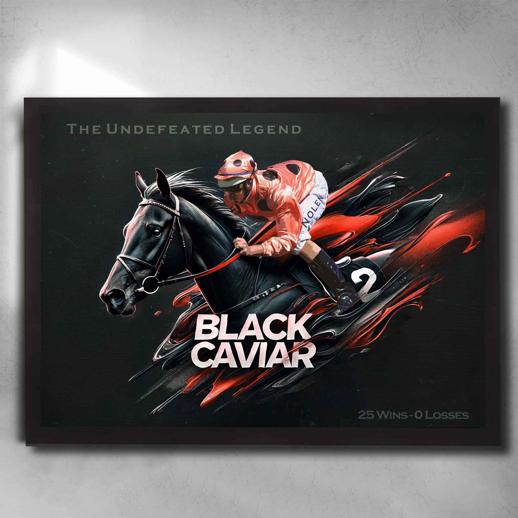 Framed Black Caviar horse racing wall art featuring bold design with 25 wins, 0 losses and jockey in orange silks.