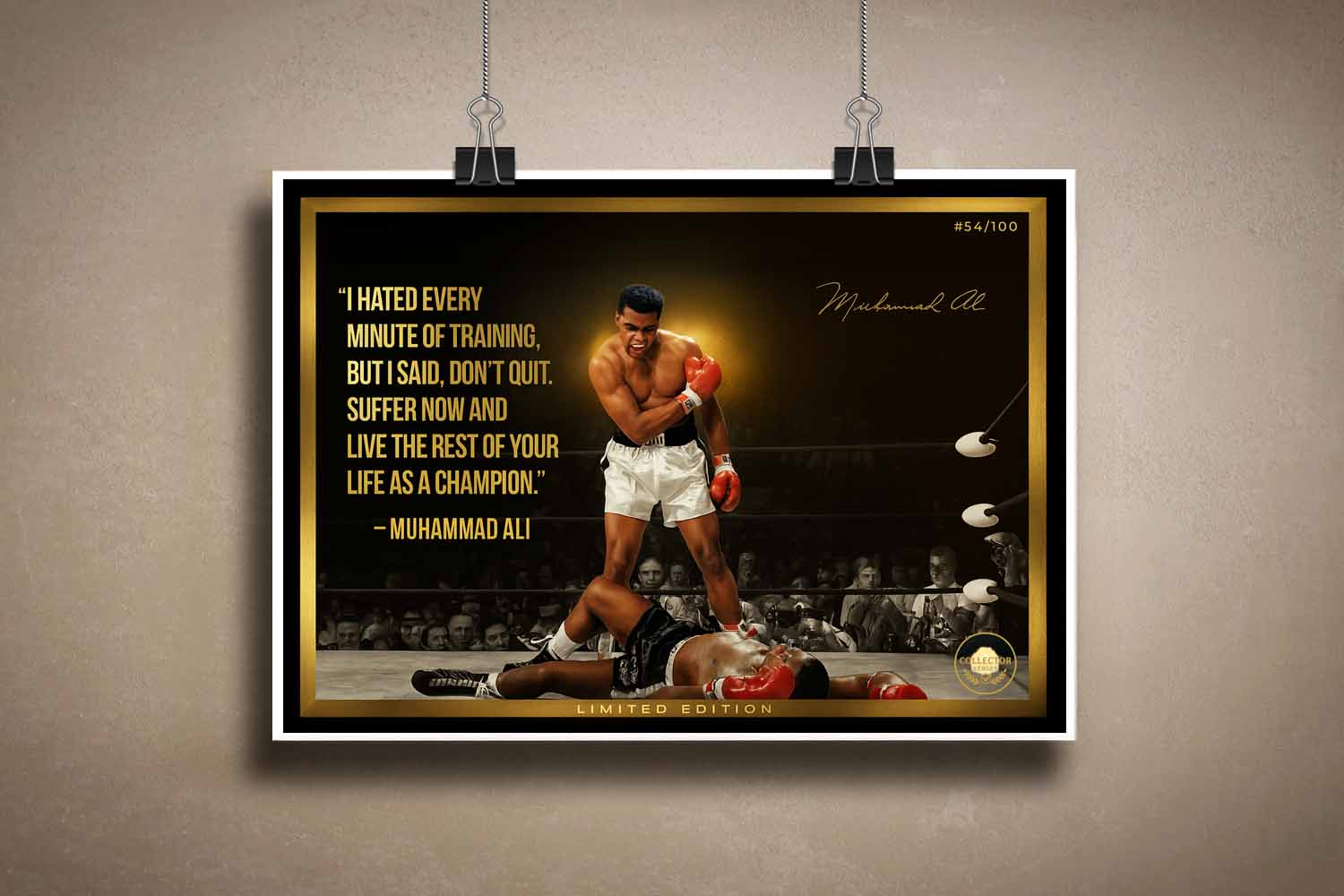 Unframed Muhammad Ali limited edition sports art featuring his iconic quote and knockout moment, perfect for premium sports wall art.