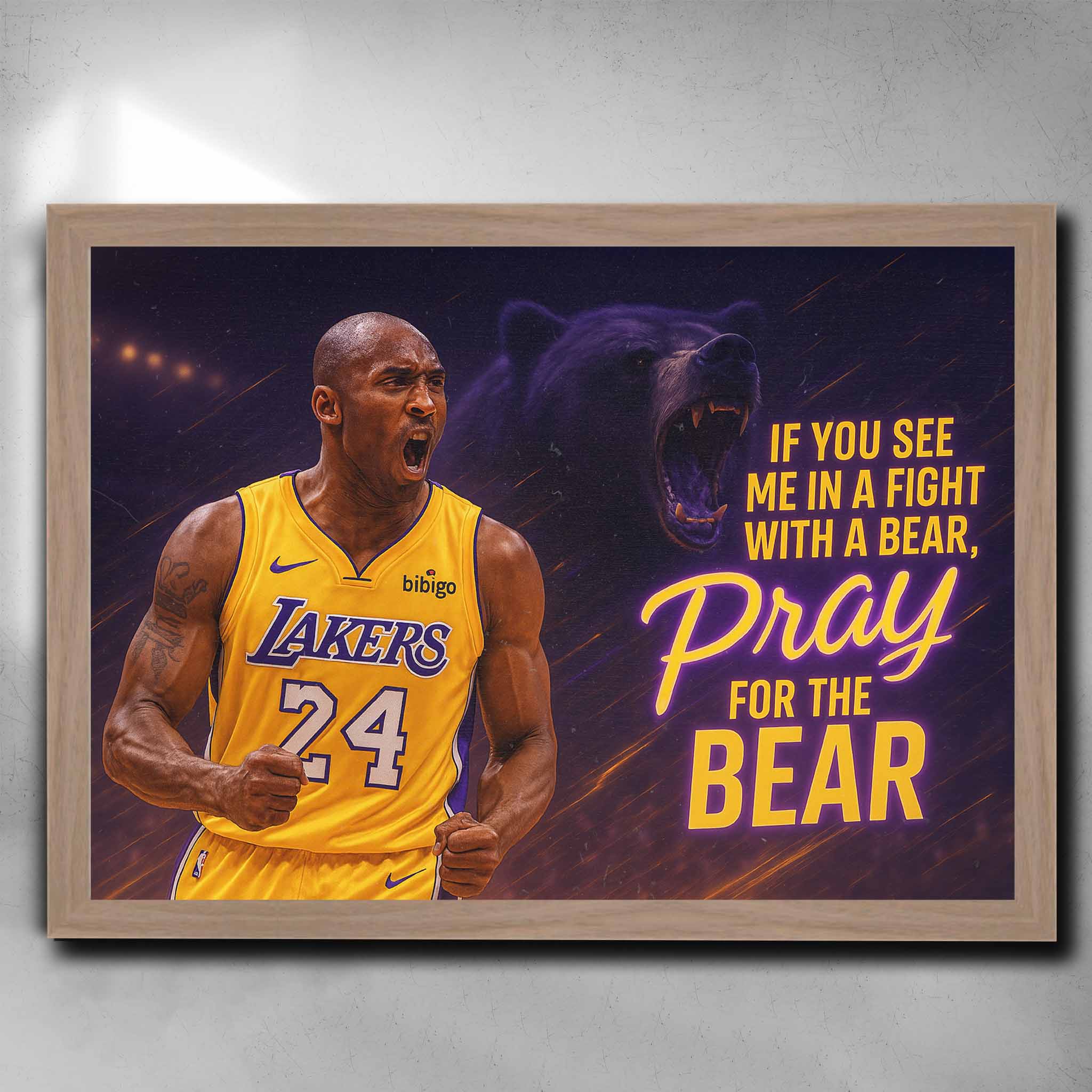 Oak framed motivational art by Sports Cave featuring Kobe Bryant with the Mamba mentality quote "If you see me in a fight with a bear, pray for the bear".