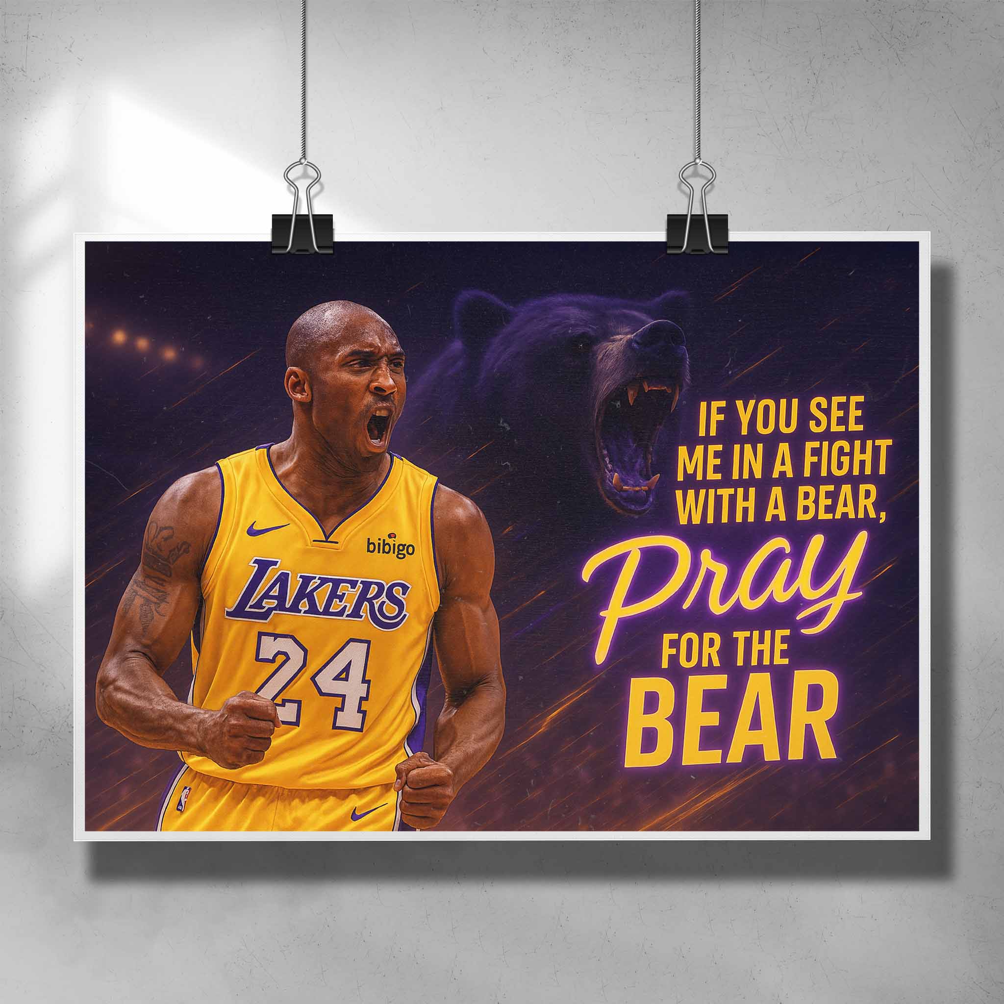 Motivational NBA poster by Sports Cave featuring Kobe Bryant with the Mamba mentality quote "If you see me in a fight with a bear, pray for the bear".