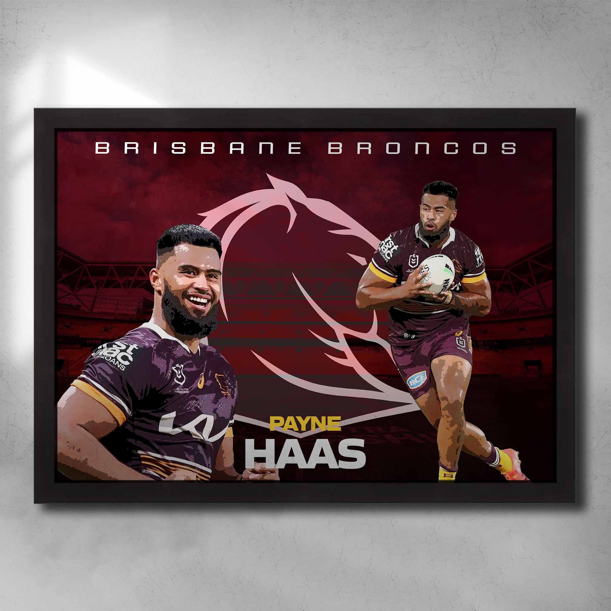 Payne Haas Brisbane Broncos Art Sports Cave