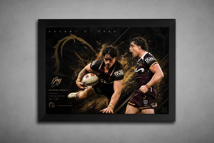 Black framed Katoni Staggs Brisbane Broncos rugby action artwork, bold composition suited for premium sports collectibles.