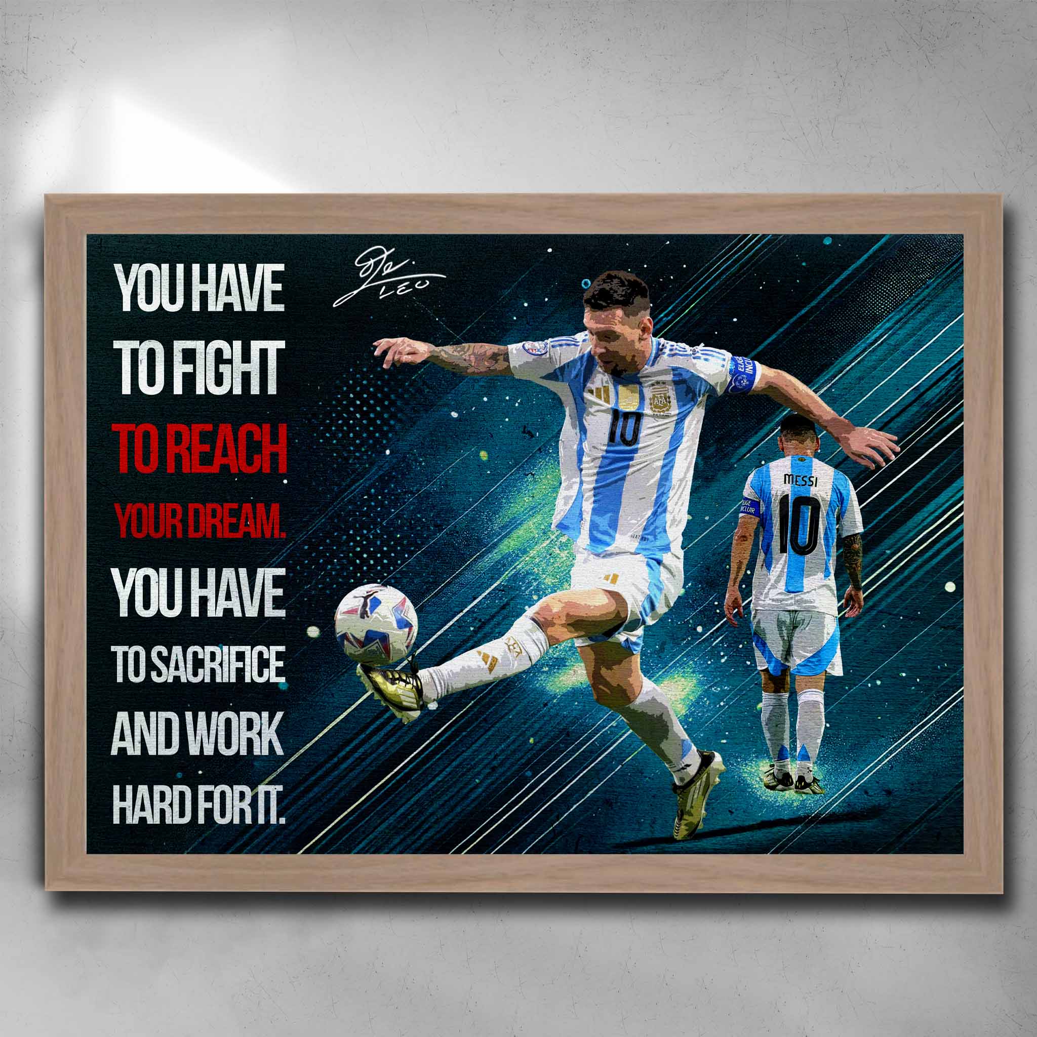 Oak frame edition of Lionel Messi wall art, a striking piece of framed sports memorabilia featuring his famous quote and iconic Argentina kit.