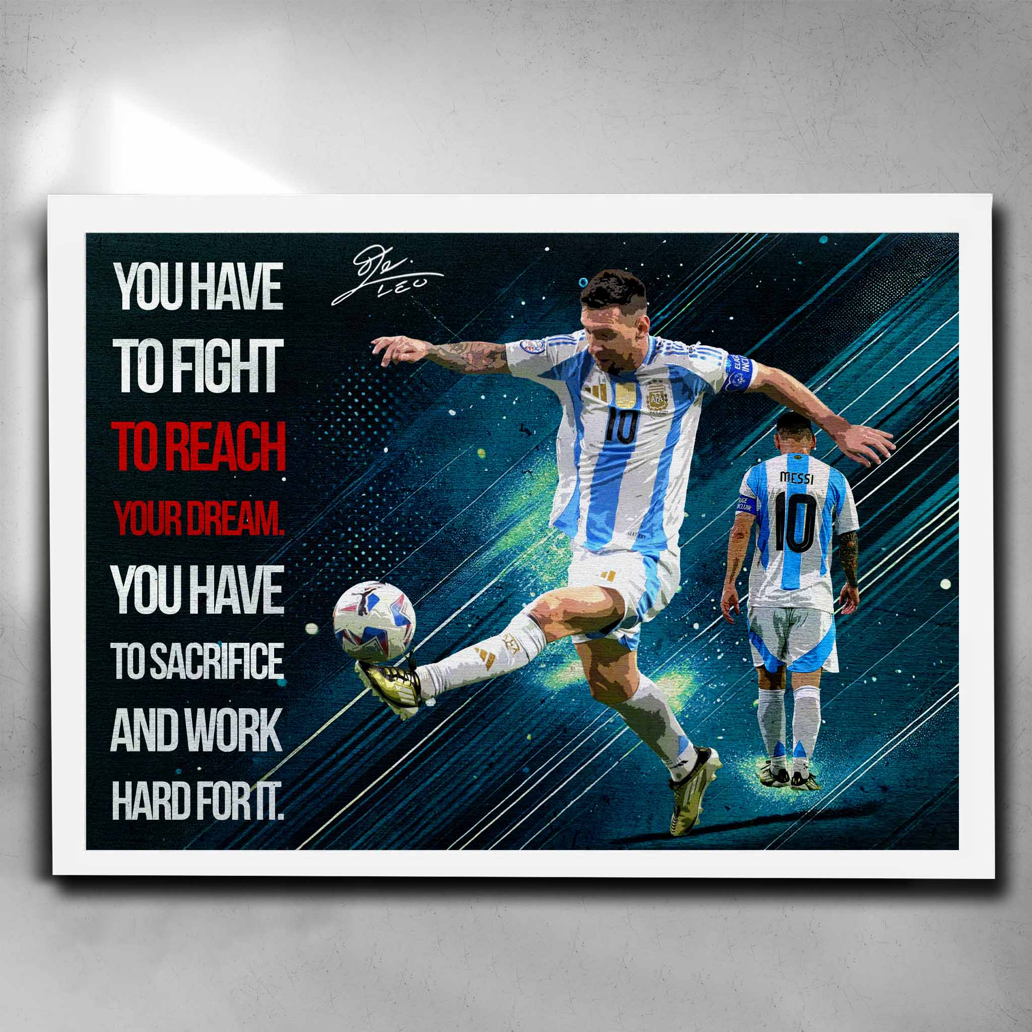 White frame edition of Lionel Messi wall art featuring his iconic quote, a premium piece of framed sports art for true football fans.