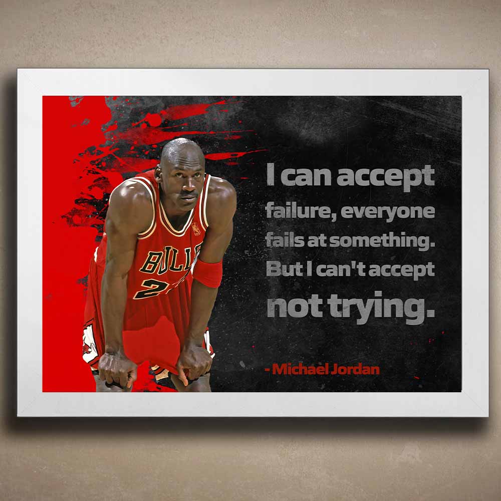 White frame Michael Jordan wall art featuring his iconic quote — ideal framed sports art for offices, gyms, or man cave wall décor.