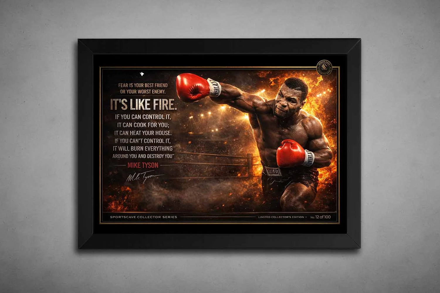 Mike Tyson “It’s Like Fire” boxing quote artwork in sleek black frame with fiery ring backdrop, powerful punch pose, premium framed sports art.