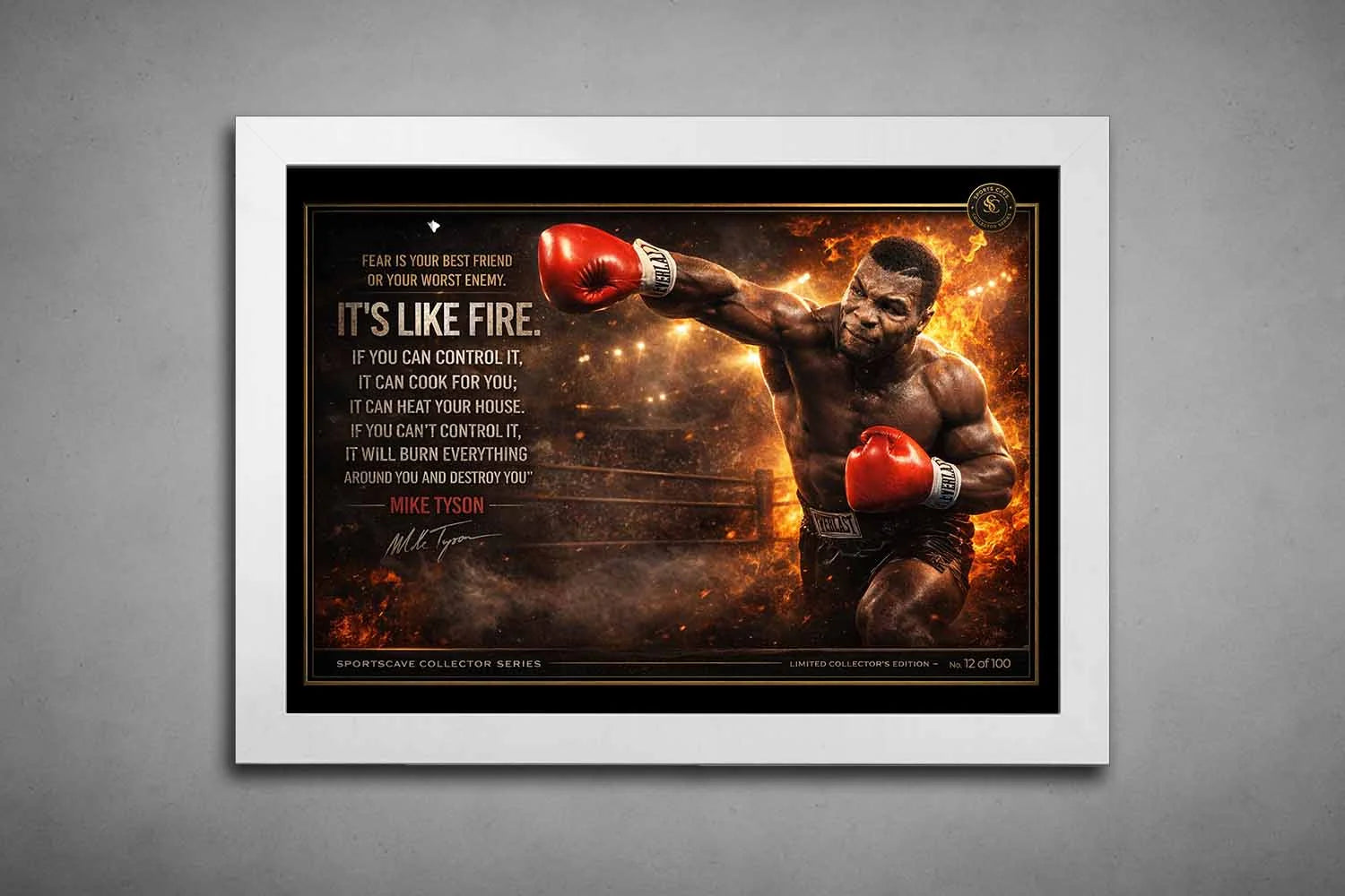 Mike Tyson “It’s Like Fire” boxing artwork displayed in clean white frame, fiery arena background and signature, premium framed sports memorabilia.