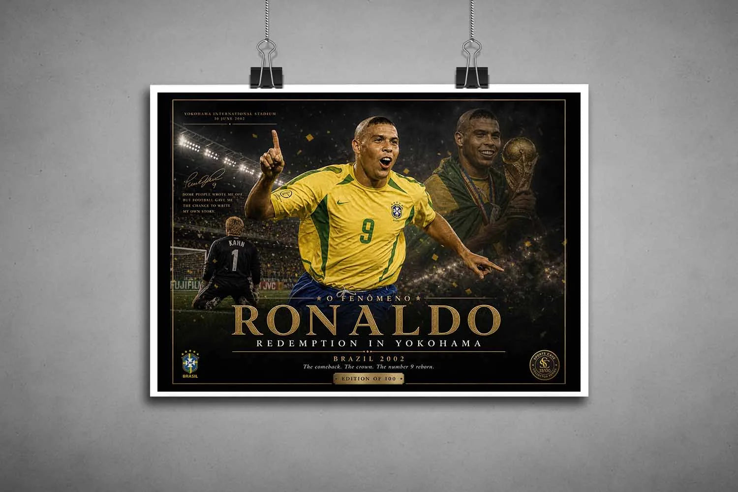 Unframed Ronaldo Nazário Brazil 2002 poster print showcasing iconic soccer redemption in Yokohama artwork.