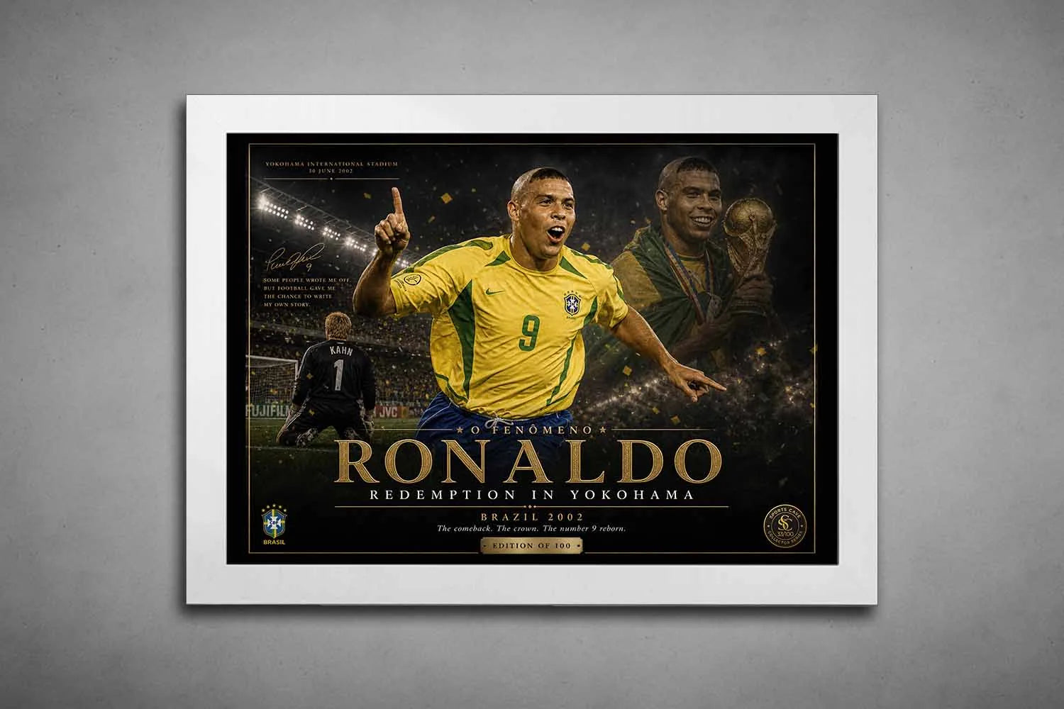 White framed Ronaldo Nazário Brazil 2002 sports art print celebrating his iconic World Cup comeback.