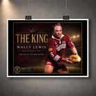 Unframed Wally Lewis wall art featuring The King Queensland tribute artwork, shown hanging with black clips.