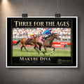 Unframed Makybe Diva horse racing wall art featuring the Three For The Ages collector design with white border.