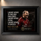 Black framed Zlatan Ibrahimovic soccer wall art with AC Milan colours and a bold No Fear quote design.